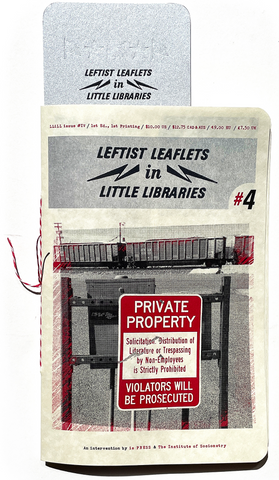 Leftist Leaflets in Little Libraries #IV