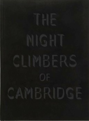 The Night Climbers of Cambridge