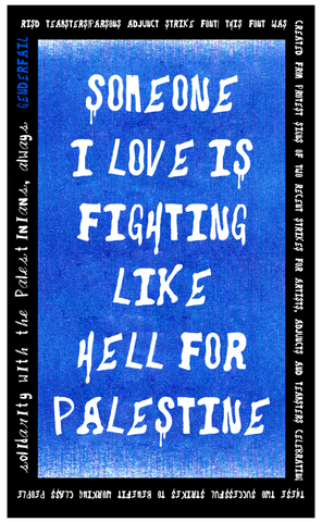 Someone I Love Is Fighting Like Hell For Palestine [Sticker]