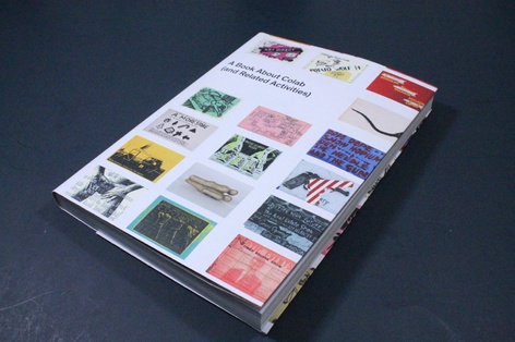 A Book About Colab (and Related Activities) - A new publication and fundraising edition