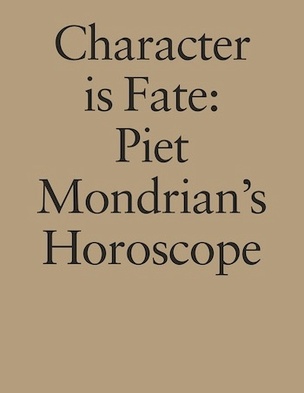 Character Is Fate : Piet Mondrian's Horoscope