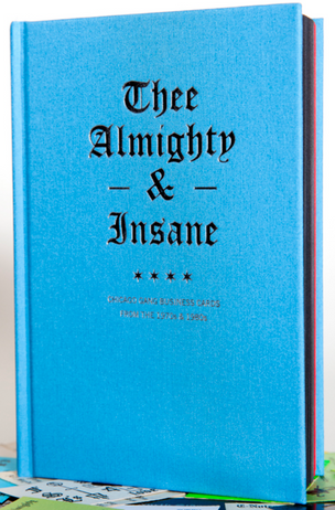 Thee Almighty & Insane [Third Edition]