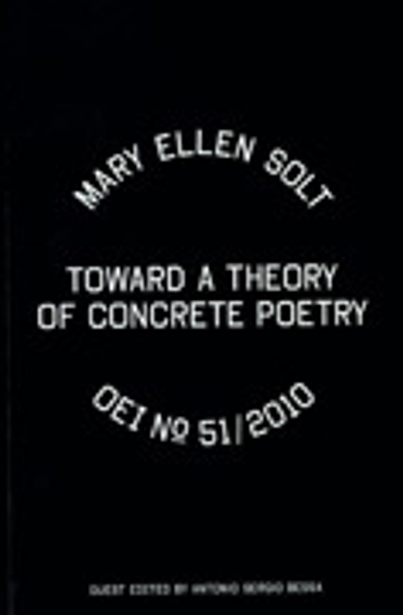 Mary Ellen Solt: Toward A Theory Of Concrete Poetry