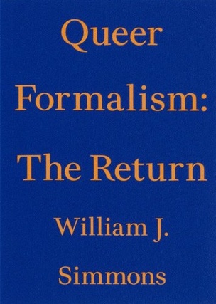 Queer Formalism: The Return [2021 Edition]