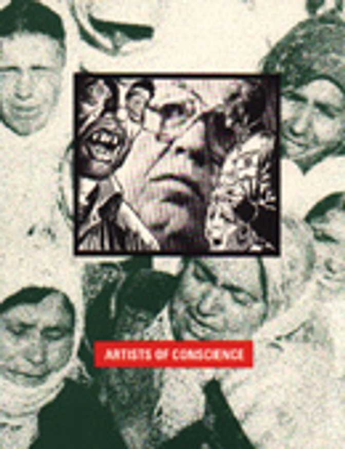 Artists of Conscience : 16 Years of Social and Political Commentary