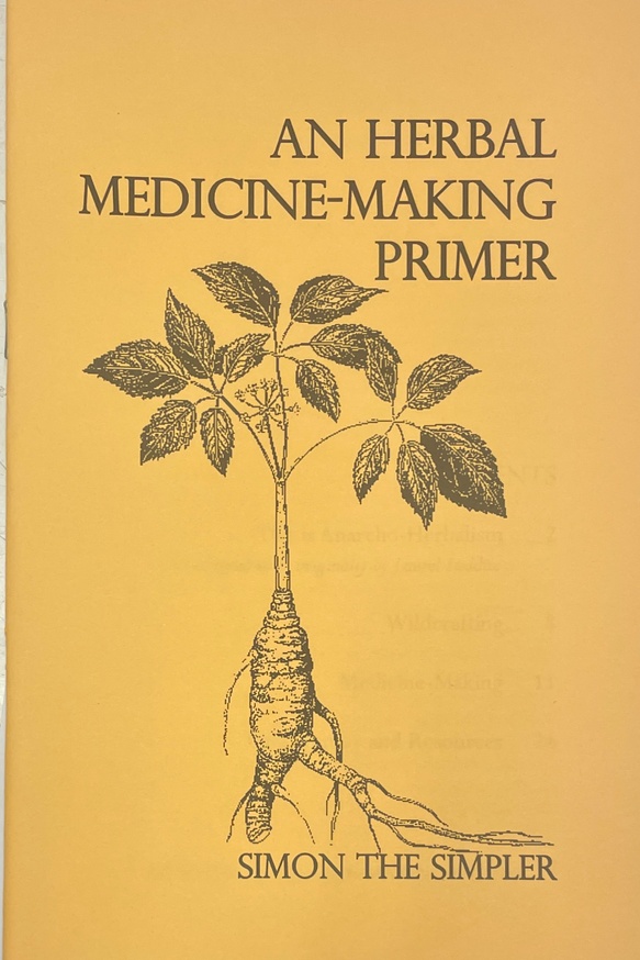 An Herbal Medicine-Making Primer