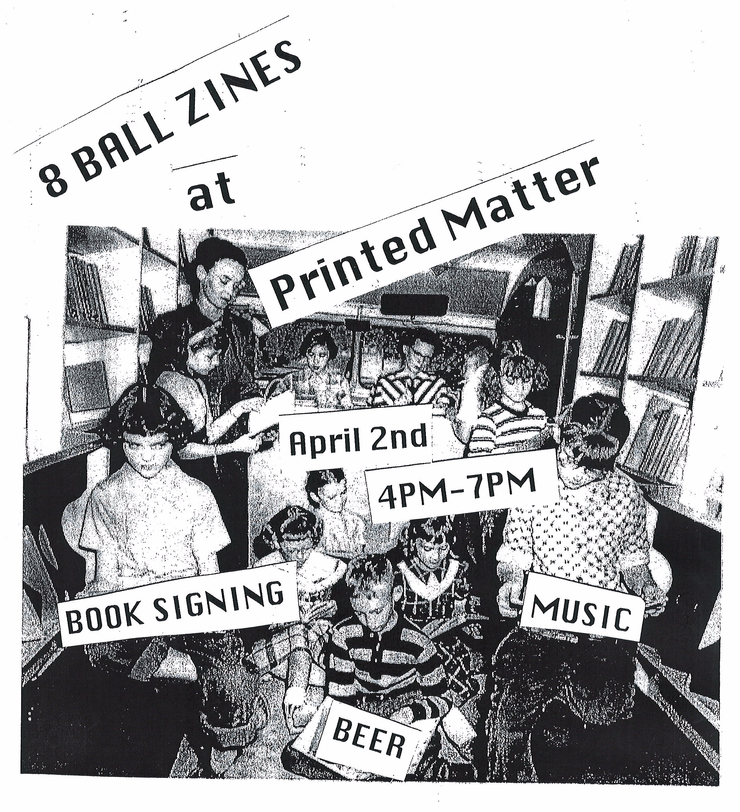 The Newsstand - Book Launch with 8ball Zines - Printed Matter