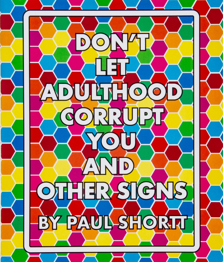 Don't Let Adulthood Corrupt You and Other Signs [Second Edition]