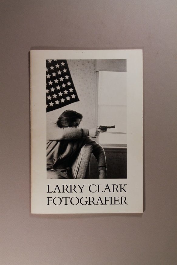 Larry Clark - Larry Clark Fotografier - Printed Matter