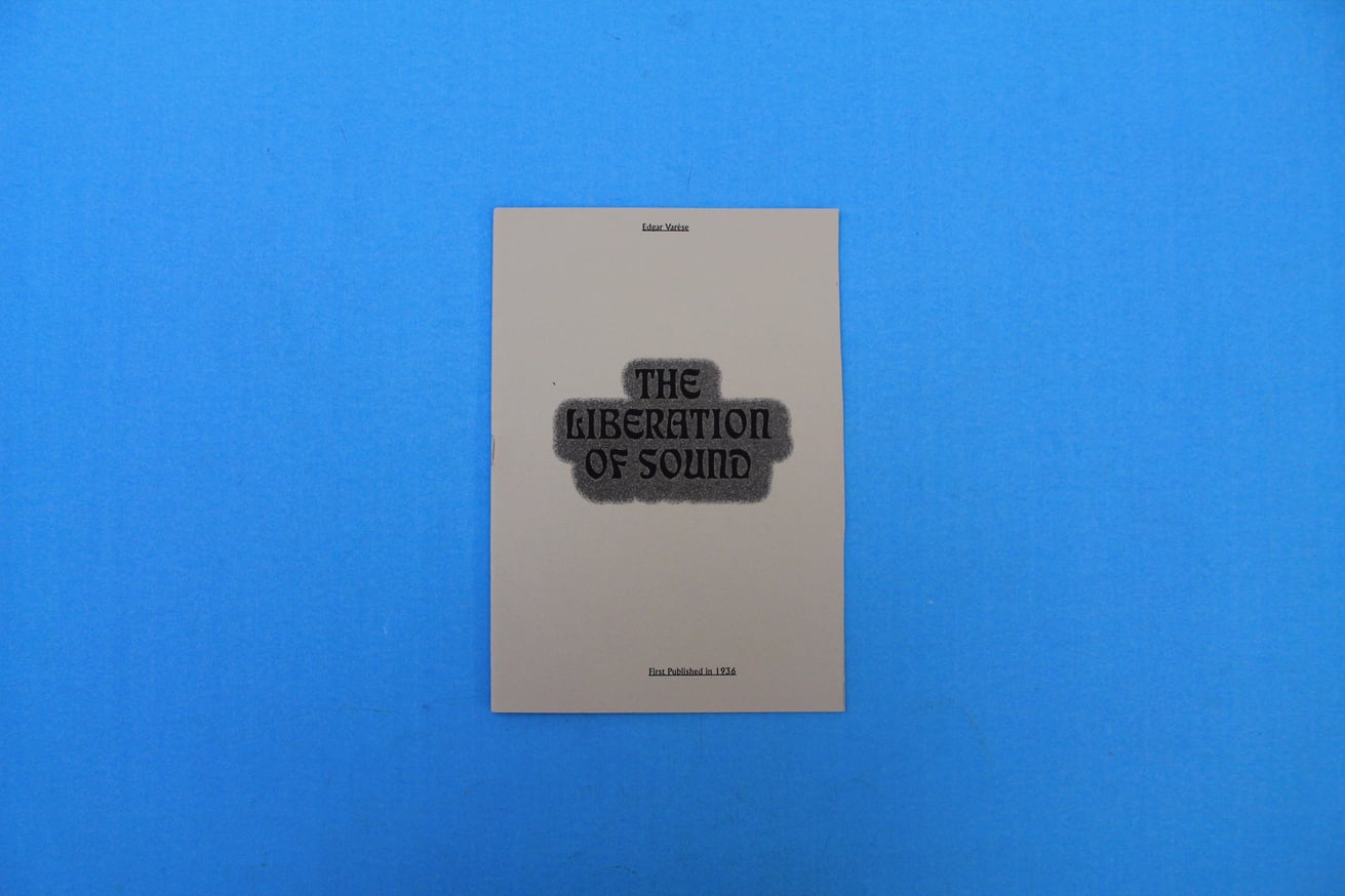 Edgard Varèse The Liberation of Sound Printed Matter