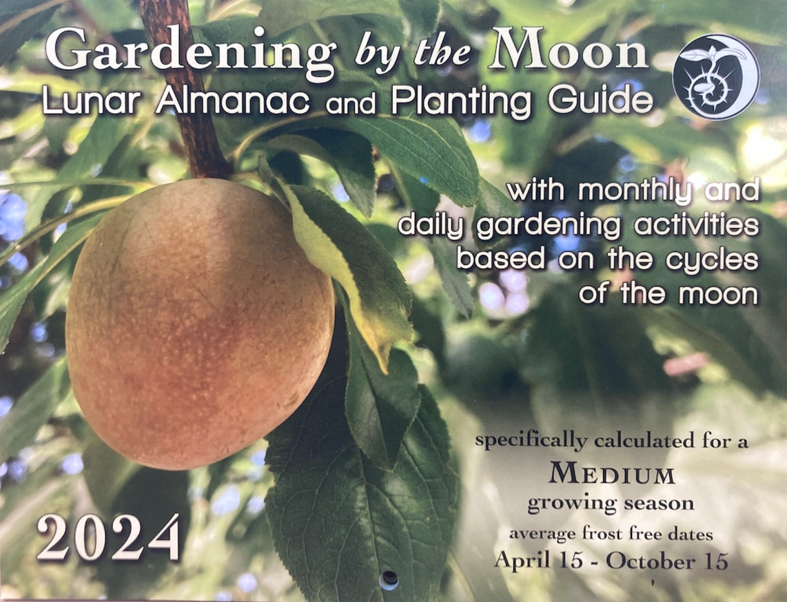 2024 Gardening by the Moon [MEDIUM Growing Season]