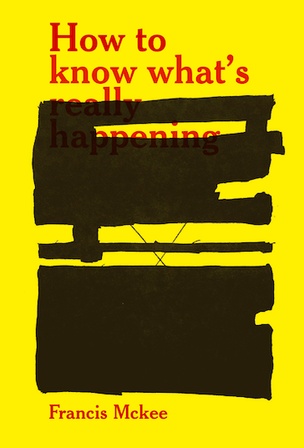 How to Know What's Really Happening [English] [Second Edition]
