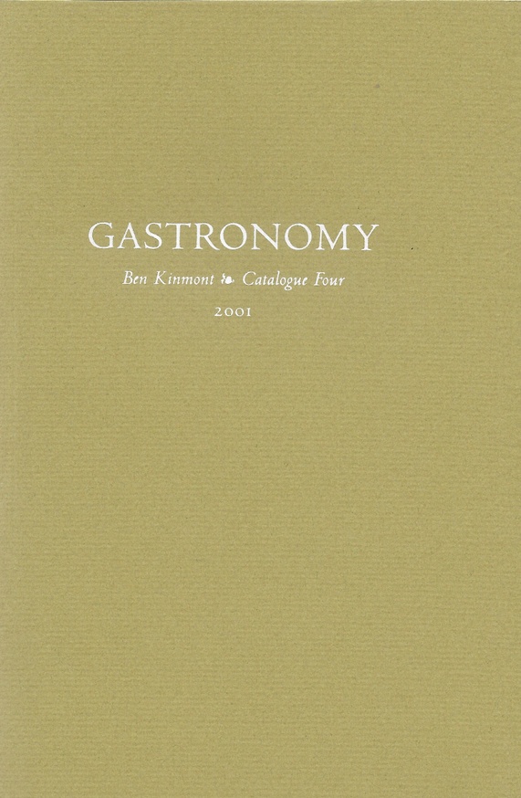 Gastronomy, Vol. 4 : A Catalogue of Books and Manuscripts 1499-1999