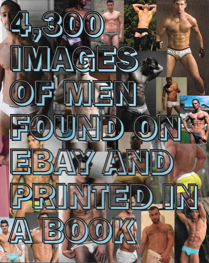 4,300 Images of Men Found on eBay and Printed in a Book