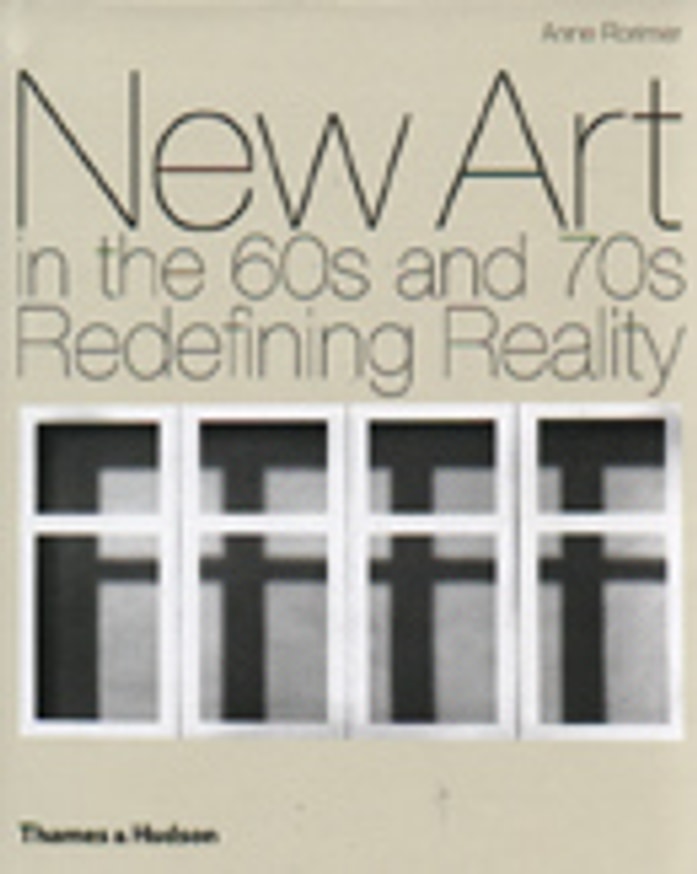 Anne Rorimer - New Art in the 60s and 70s : Redefining Reality ...
