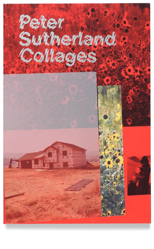 Peter Sutherland - Collages - Printed Matter