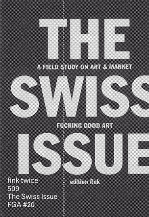 The Swiss Issue (fink twice 509)