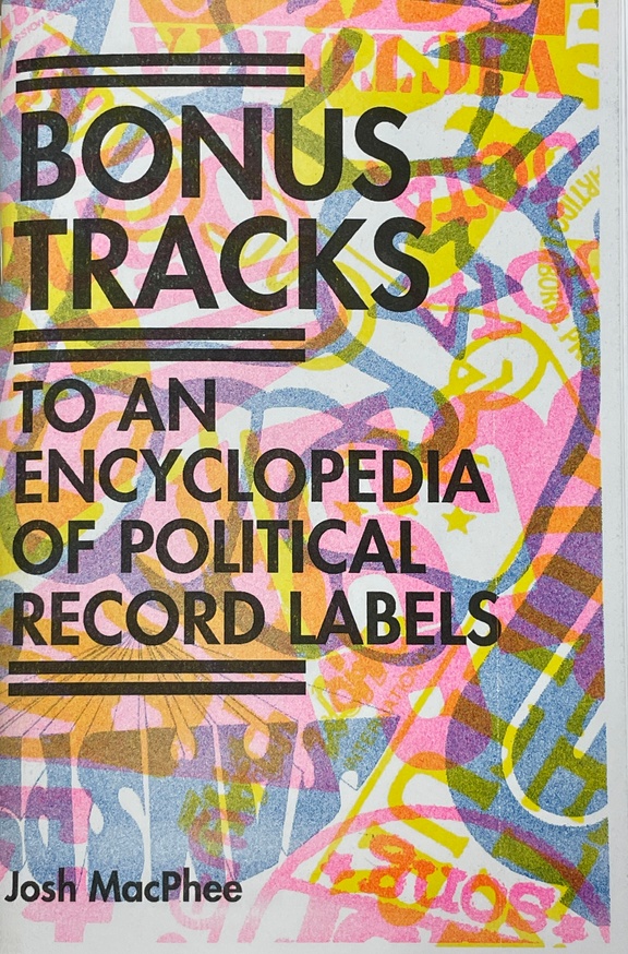 An Encyclopedia of Political Record Labels Bonus Tracks thumbnail 5