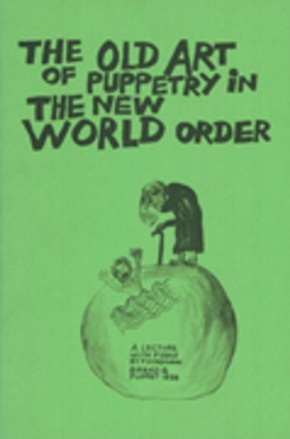 The Old Art of Puppetry in the New World Order