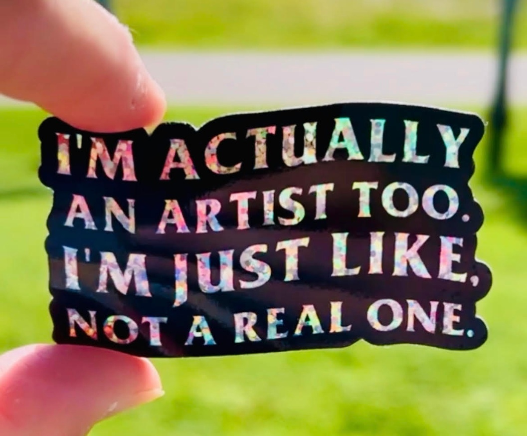 I'm an Artist Glitter Sticker