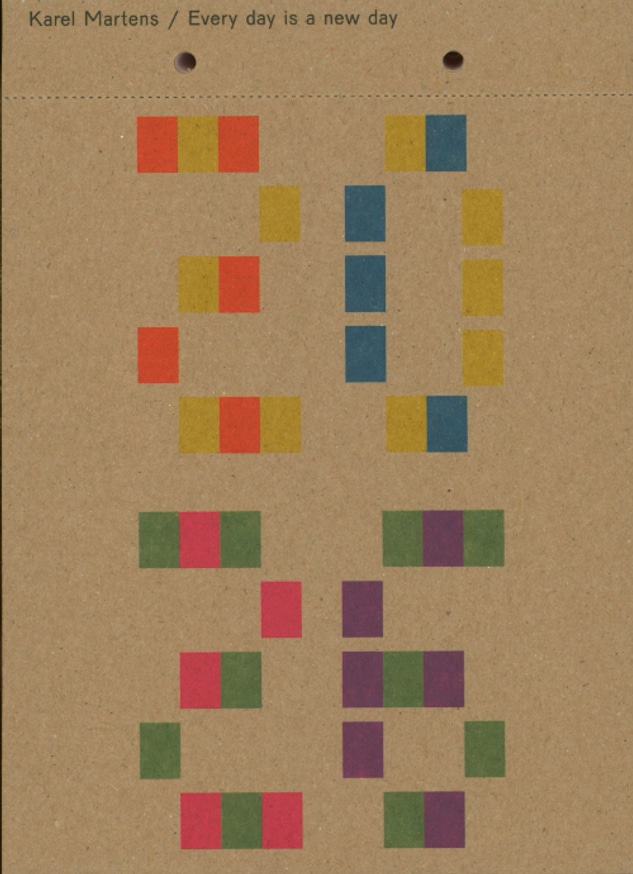 Karel Martens - Karel Martens: Every Day Is a New Day – Calendar