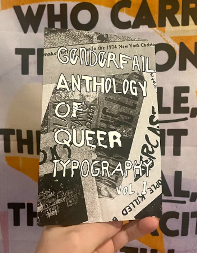 GenderFail Anthology of Queer Typography [Second Edition]