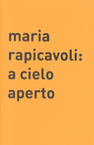 Mari Rapicavoli: A Cielo Aperto