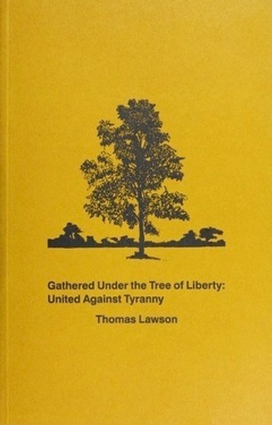 Gathered Under the Tree of Liberty: United Against Tyranny