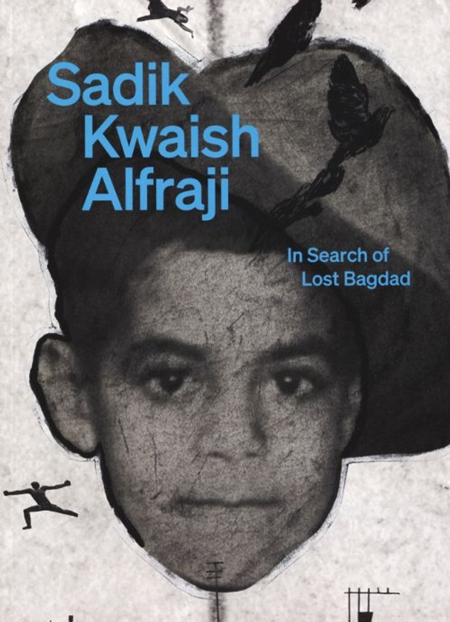 Sadik Kwaish Alfraji: In Search of Lost Baghdad