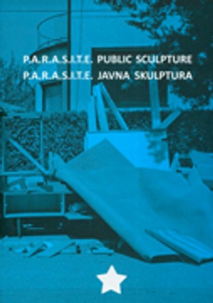 P.A.R.A.S.I.T.E. Public Sculpture