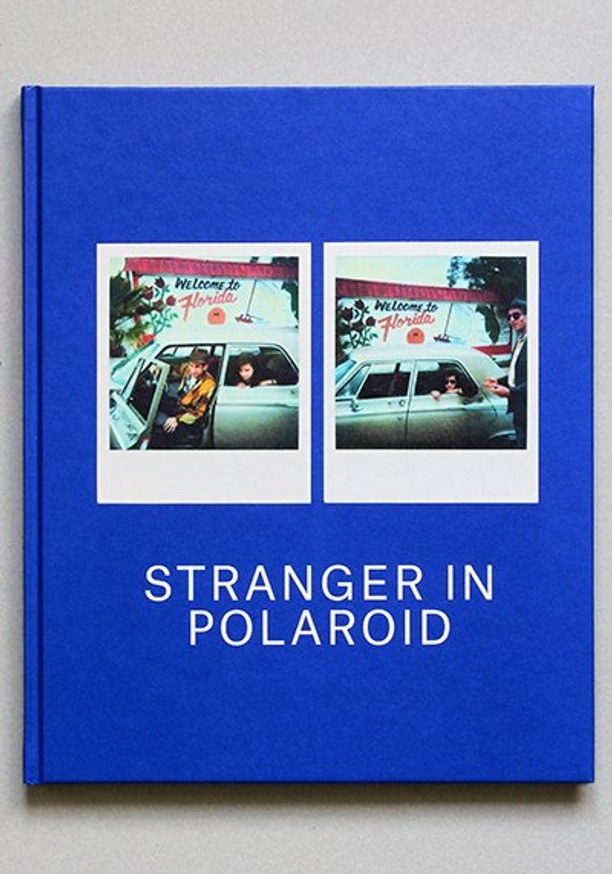 Otto Grokenberger - Stranger in Polaroid - Printed Matter