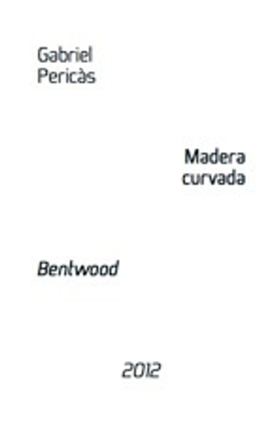 Madera Curvada : Bentwood