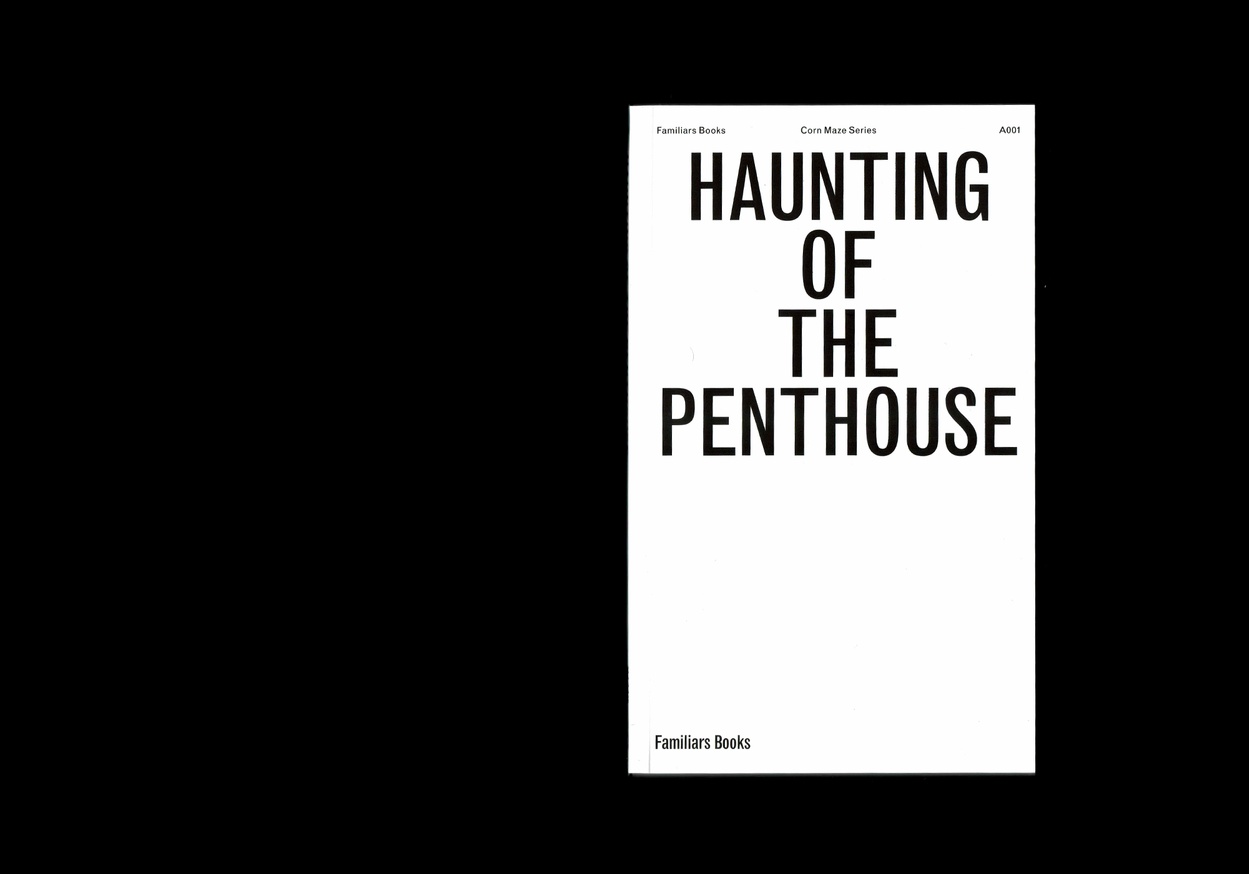 Haunting of the Penthouse