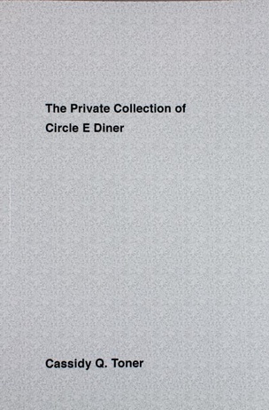 The Private Collection of Circle E Diner