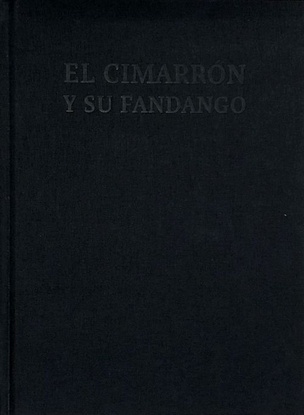 El Cimarrón y su Fandango