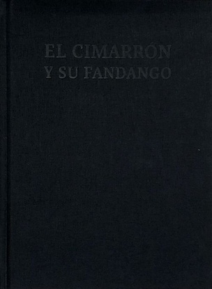 El Cimarrón y su Fandango