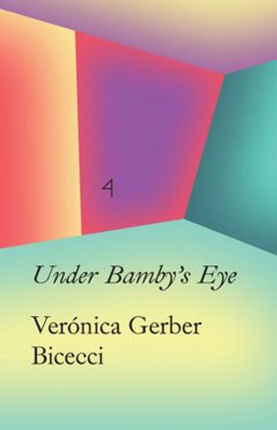 Verónica Gerber Bicecci: Under Bamby's Eye