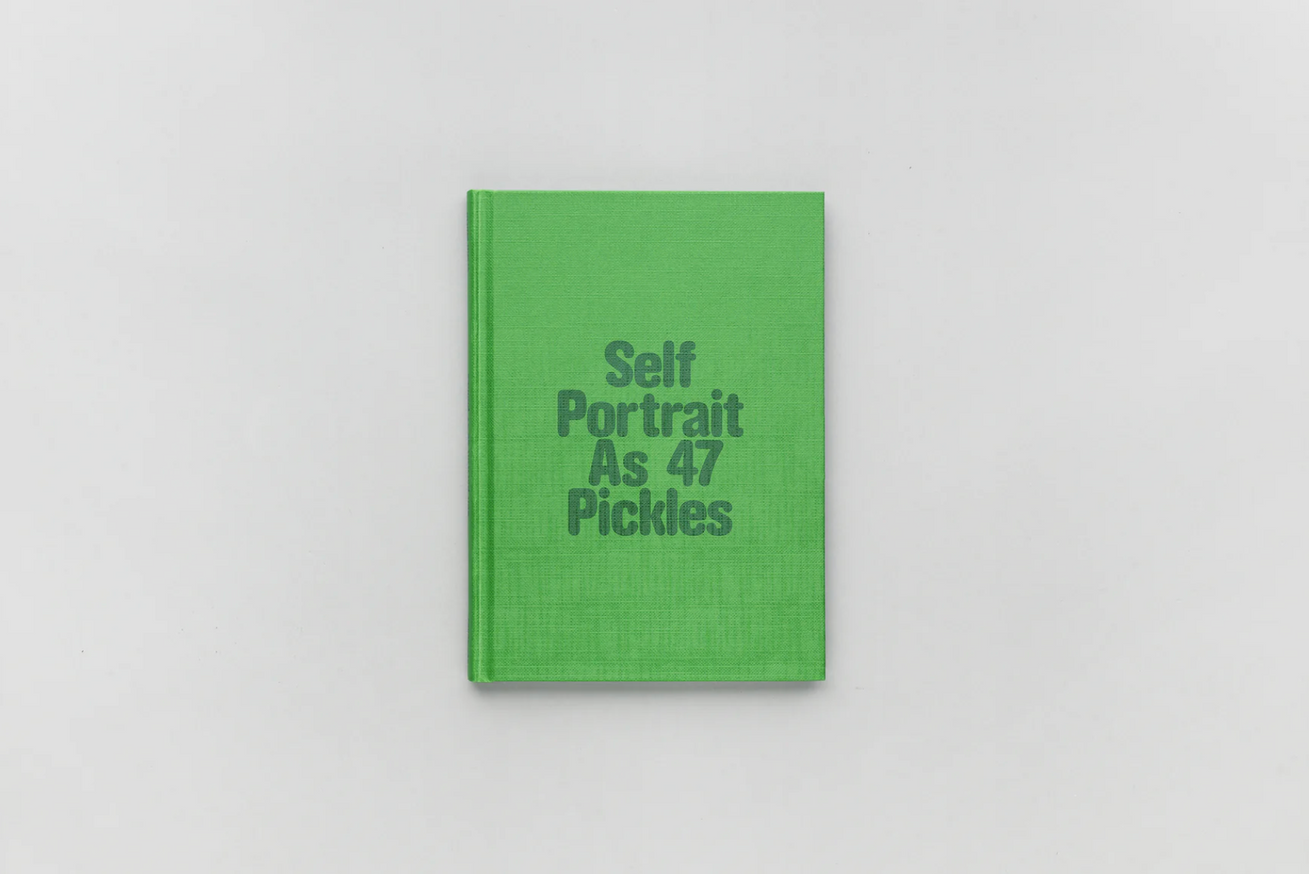 Self Portrait as 47 Pickles