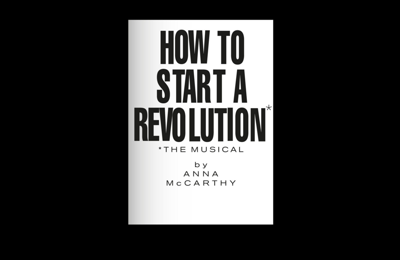 How to Start a Revolution: The Musical 