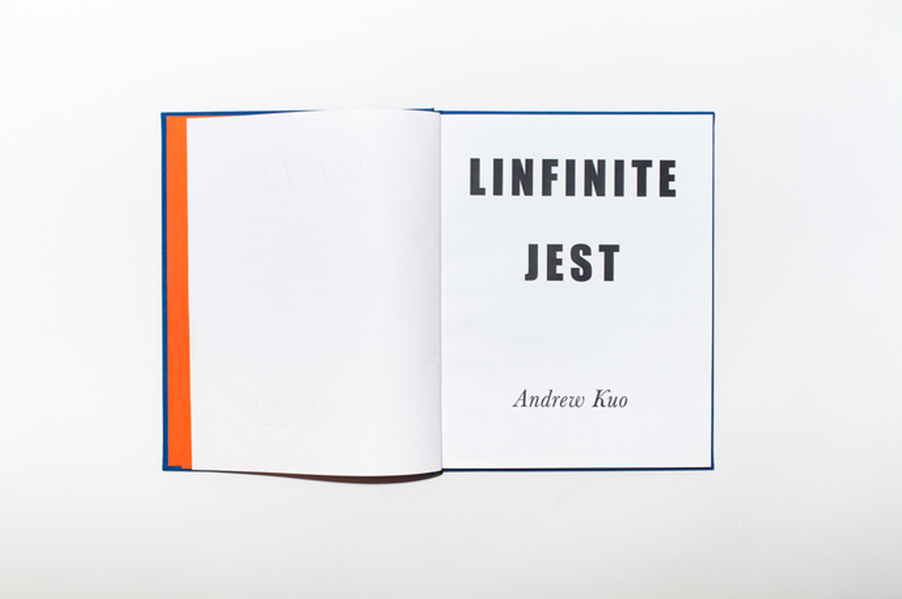 Andrew Kuo - Linfinite Jest - Printed Matter