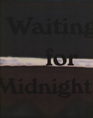 Waiting for Midnight