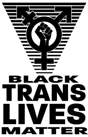 Black Trans Lives Matter