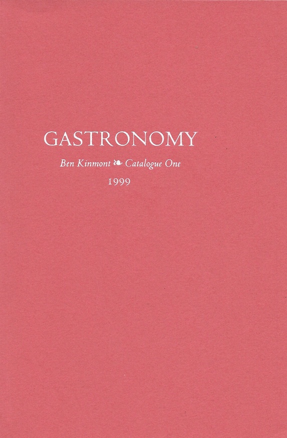 Gastronomy, Catalogue 1 : A Catalogue of Books on Cookery 1480-1999