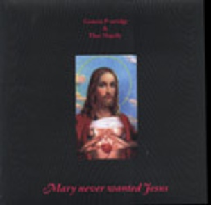 Mary Never Wanted Jesus