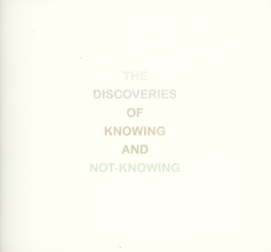 The Discoveries of Knowing and Not-Knowing thumbnail 4