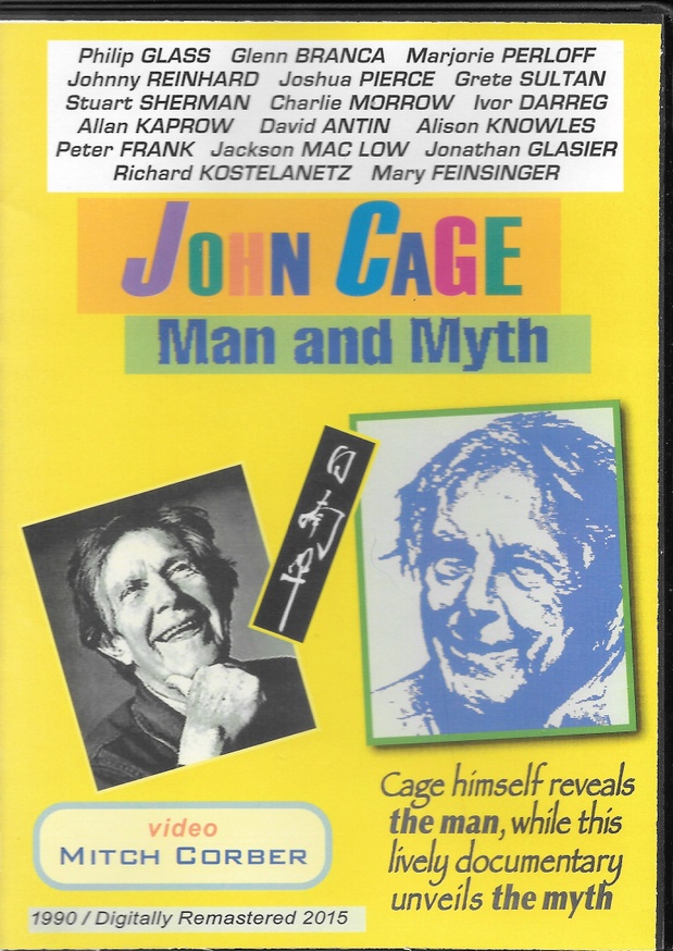 John Cage : Man and Myth