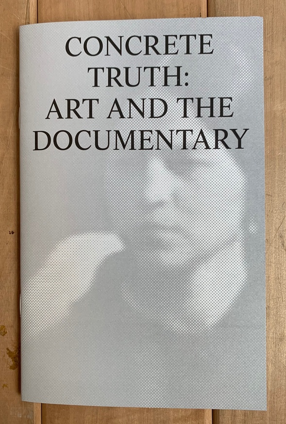 Concrete Truth: Art and the Documentary