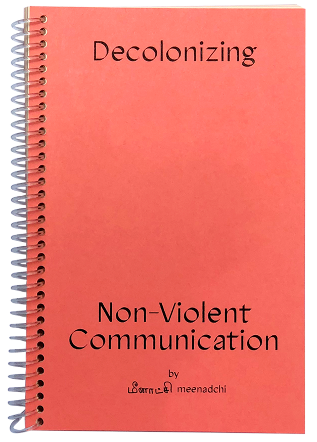 Decolonizing Non-Violent Communication