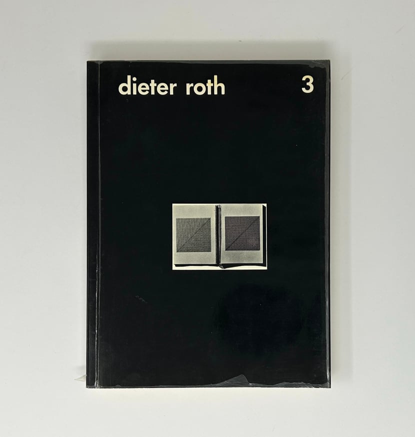 Dieter Roth and Dieter Rot - Gesammelte Werke: Band 3 [Collected Works ...