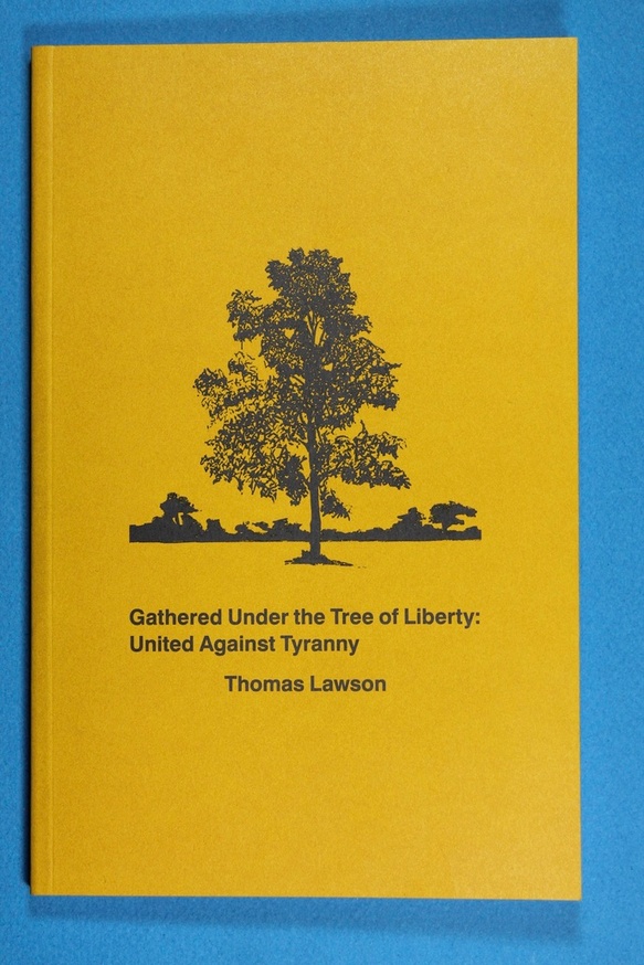 Gathered Under the Tree of Liberty: United Against Tyranny